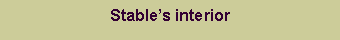 Text Box: Stable�s interior 